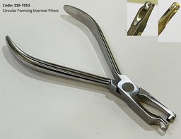 [119-T013] Circular Forming thermal Pliers